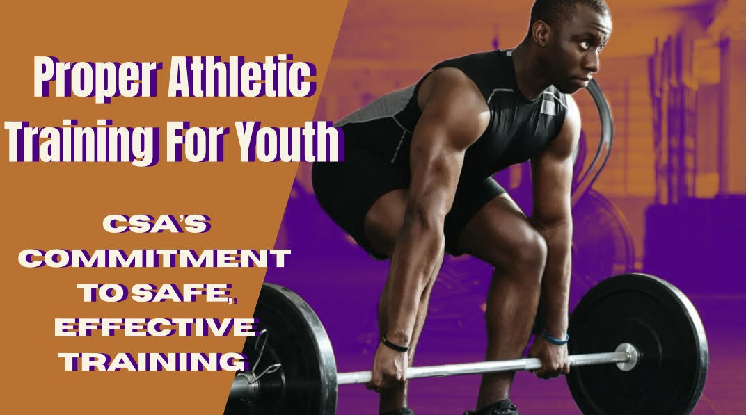 Proper Athletic Training for Youth: CSA’s Commitment to Safe, Effective Development